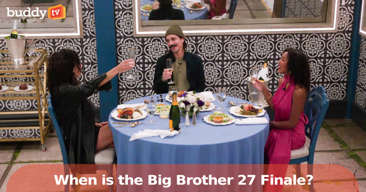 When is the ‘Big Brother 27’ Finale? Who Will Take the Crown?