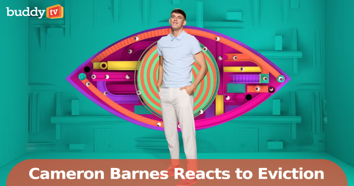 Cameron Barnes Reacts After ‘Big Brother UK’ Live Eviction, Cites ‘Energy, Looks, Charisma — All of It’ as Missing in The House