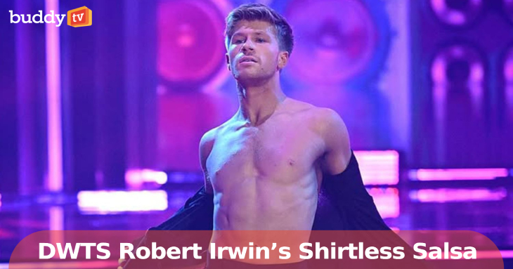 DWTS TikTok Night: Robert Irwin’s Shirtless Salsa Stuns Ballroom Crowd