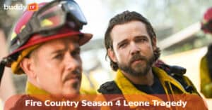 ‘Fire Country’ Season 4: The Leone Tragedy, Bode’s Arrogance, and What’s Next