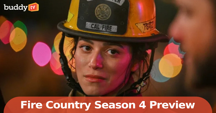 ‘Fire Country’ Season 4 Preview: What’s Next for Station 42