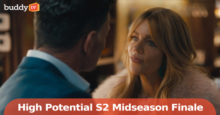 ‘High Potential’ Season 2 Midseason Finale Explained: Return Date, New Time, & Every Cliffhanger Teased