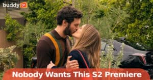 ‘Nobody Wants This’ Season 2: Release Date, New Showrunners, & Bigger Cast