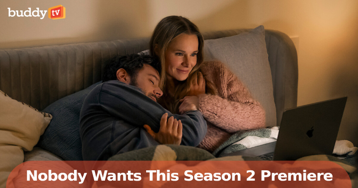 ‘Nobody Wants This’ Season 2: Red-Carpet Premiere, Release Time, and Full Cast Details