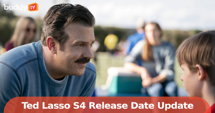 ‘Ted Lasso’ Season 4 Release Date Update: What’s Confirmed (and What Isn’t)