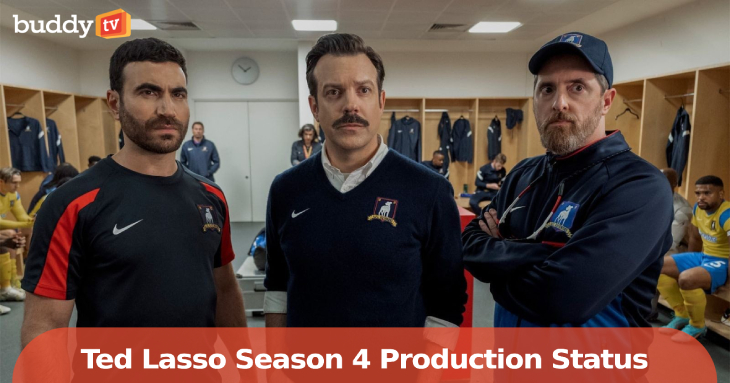 ‘Ted Lasso’ Season 4: Production Status, New Faces, & How It Stacks up To Today’s Sports Comedies