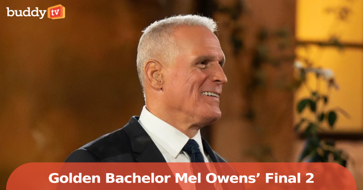 Golden Bachelor 2025: Mel Owens’ Final 2, Hometowns, & the ‘Toughest’ Rose Ceremony Before the Finale