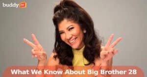 Big Brother 28: What We Know — And What’s Still Up in the Air