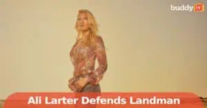 Ali Larter on ‘Landman’ Season 2, Taylor Sheridan & Idaho Life