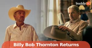 ‘Landman’ Season 2: Billy Bob Thornton Returns to Paramount+
