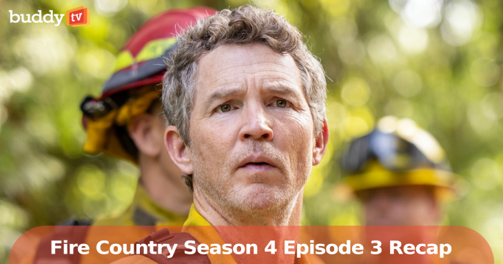 Fire Country Season 4 Episode 3 Recap: Tiny Ways We Start to Heal
