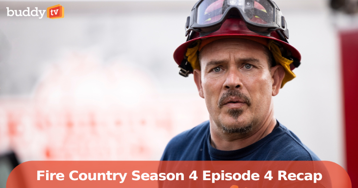 ‘Fire Country’ S4E4 Recap: ‘Like a Wounded Wildebeest’ Fallout