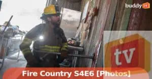 ‘Fire Country’ Season 4 Episode 6: Exclusive Photos & What to Expect