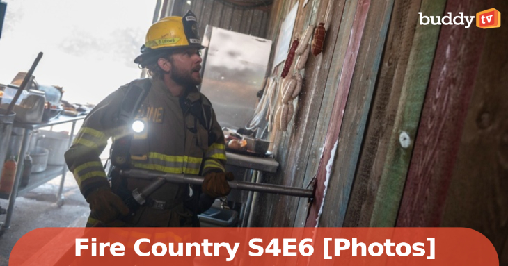 ‘Fire Country’ Season 4 Episode 6: Exclusive Photos & What to Expect