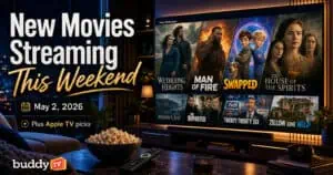 New Movies Streaming 5/2/2026: Weekend Watch Guide